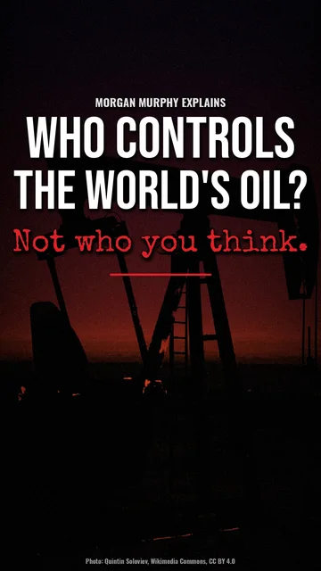 Who Controls the World's Oil?