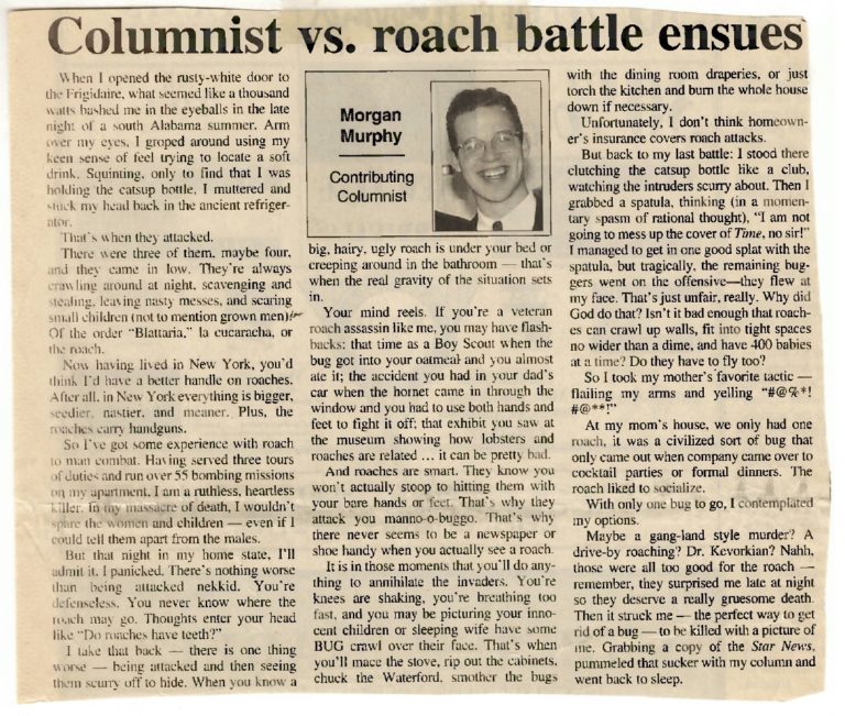 Columnist vs. roach battle ensues