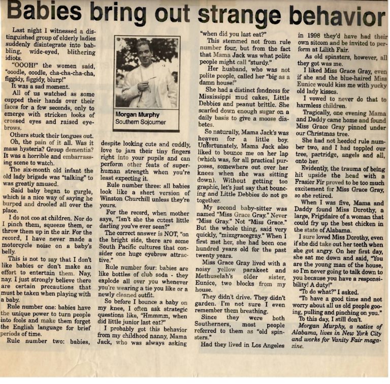 Babies bring out strange behavior
